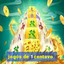 jogos de 1 centavo